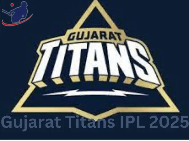 Gujarat Titans IPL 2025: Players, Auction Strategy & Predictions