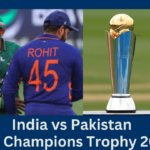 Champions Trophy 2025 India vs Pakistan