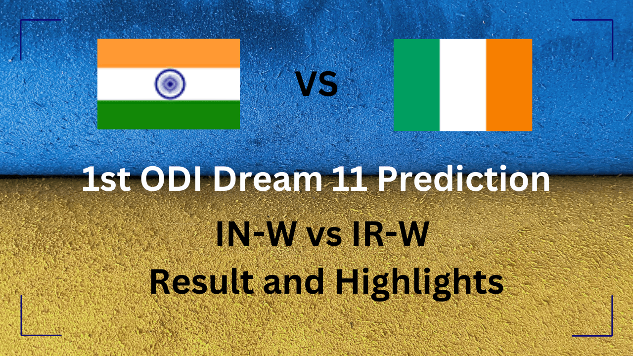 1st ODI :IN-W vs IR-W Result and Highlights