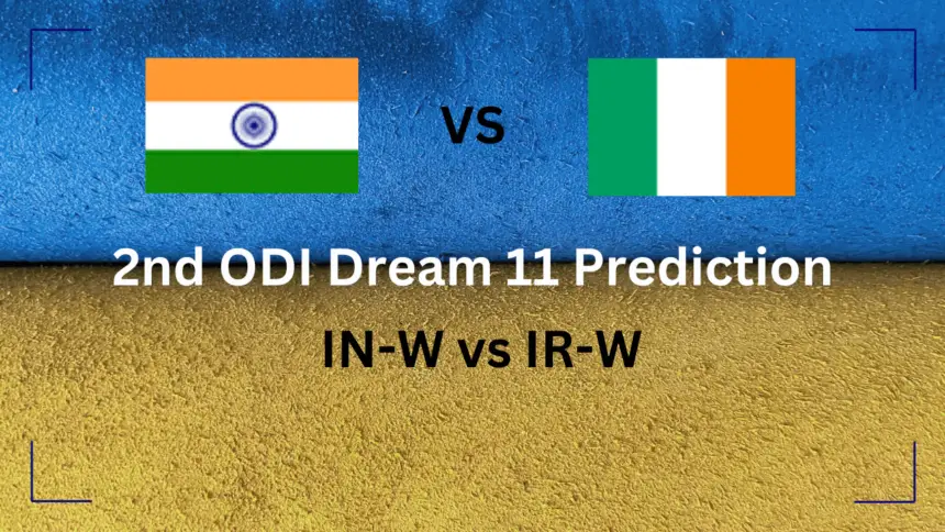 IN-W vs IR-W: Dream11 Team & Prediction for 2nd ODI at Rajkot